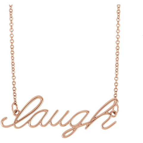 14k Rose Gold "Laugh" 16.5" Necklace